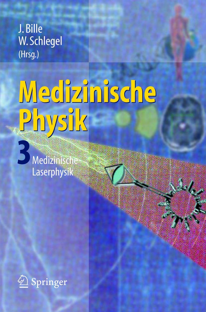 Medizinische Physik 3: Medizinische Laserphysik (German Edition),Used