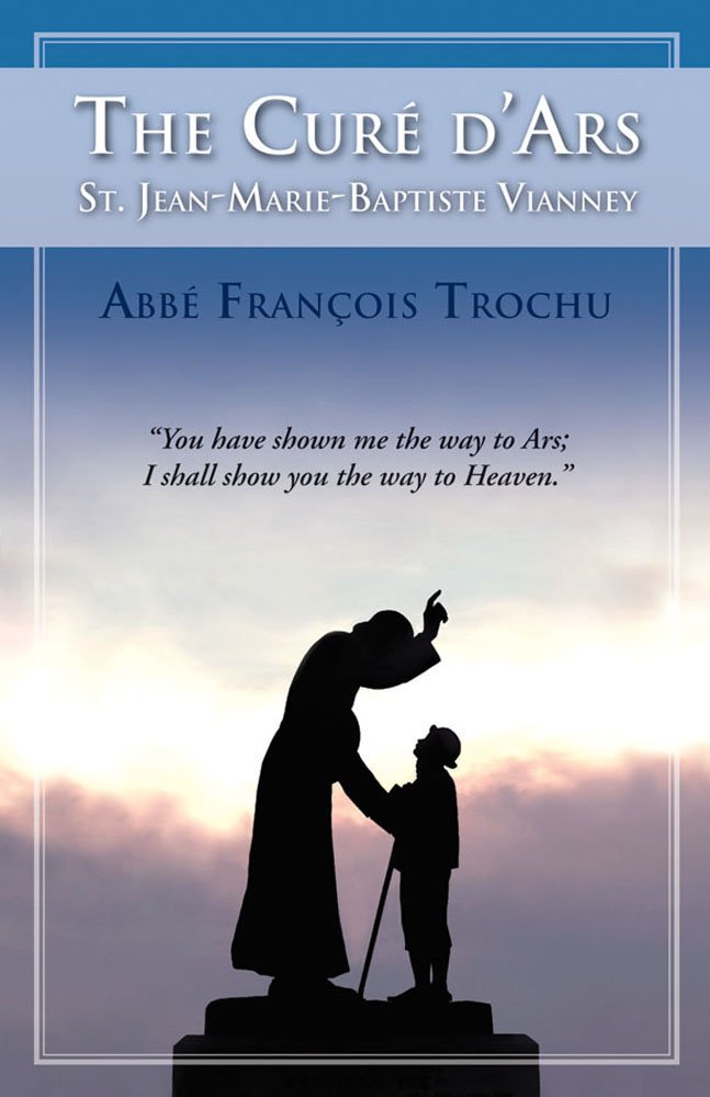 The Cure D'Ars : St. JeanMarieBaptiste Vianney,Used