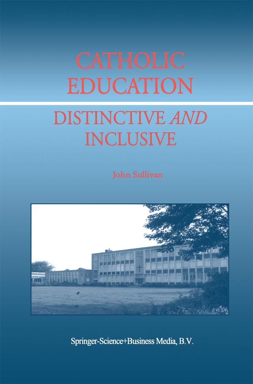 Catholic Education: Distinctive and Inclusive,Used