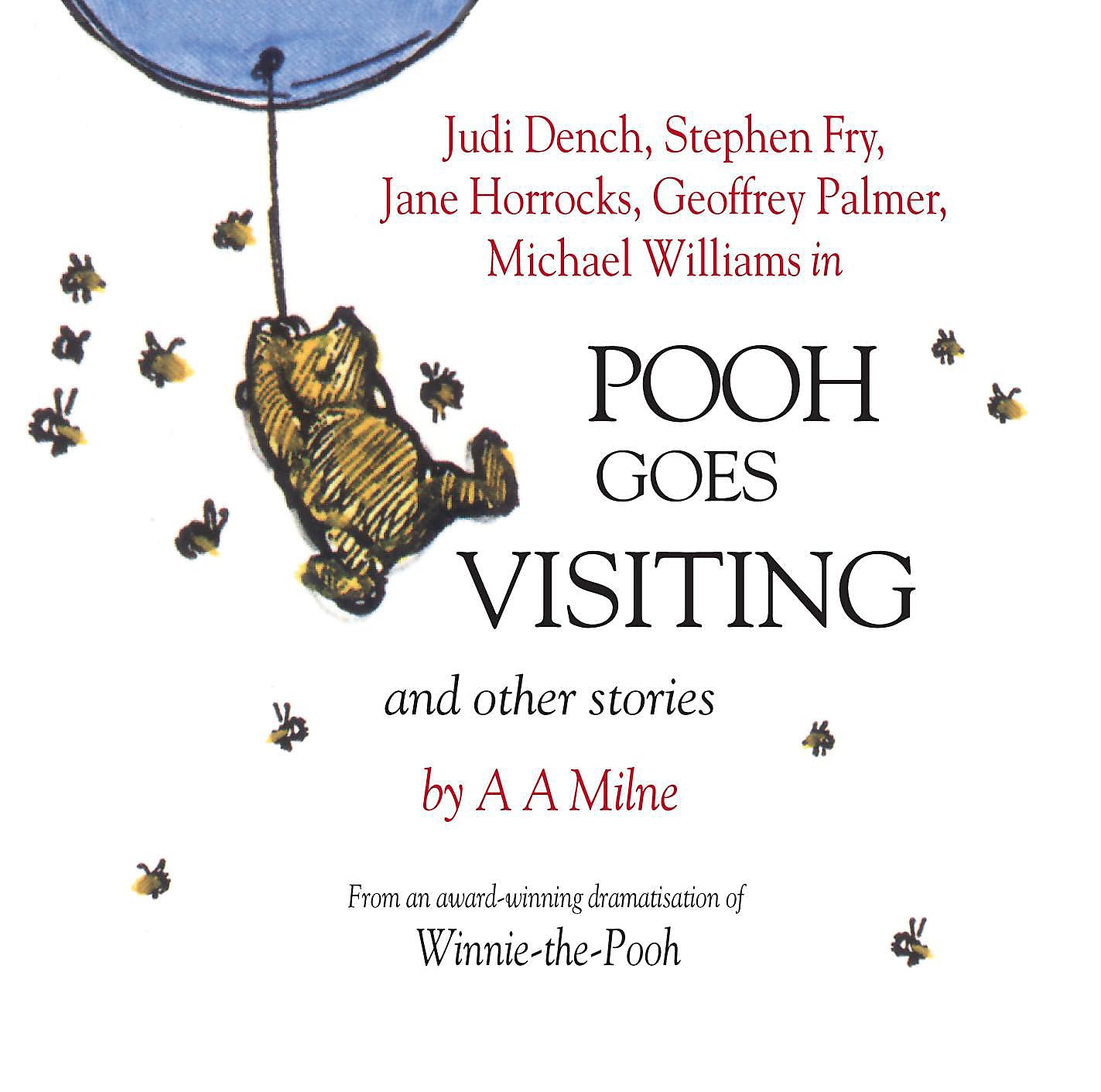 Winnie The Pooh: Pooh Goes Visiting And Other Stories