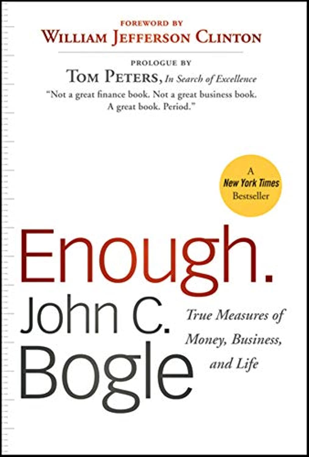 Enough: True Measures of Money, Business, and Life,New