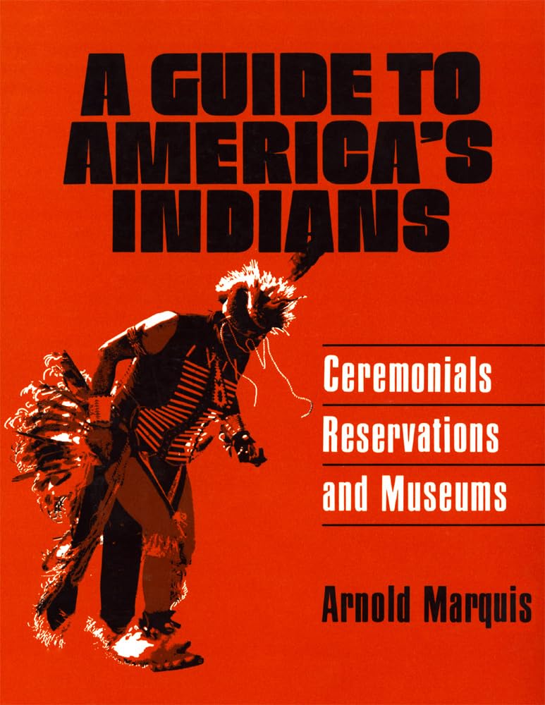 A Guide To America'S Indians,Used