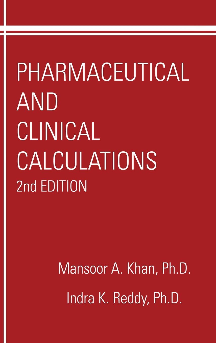 Pharmaceutical and Clinical Calculations (Pharmacy Education Series),New