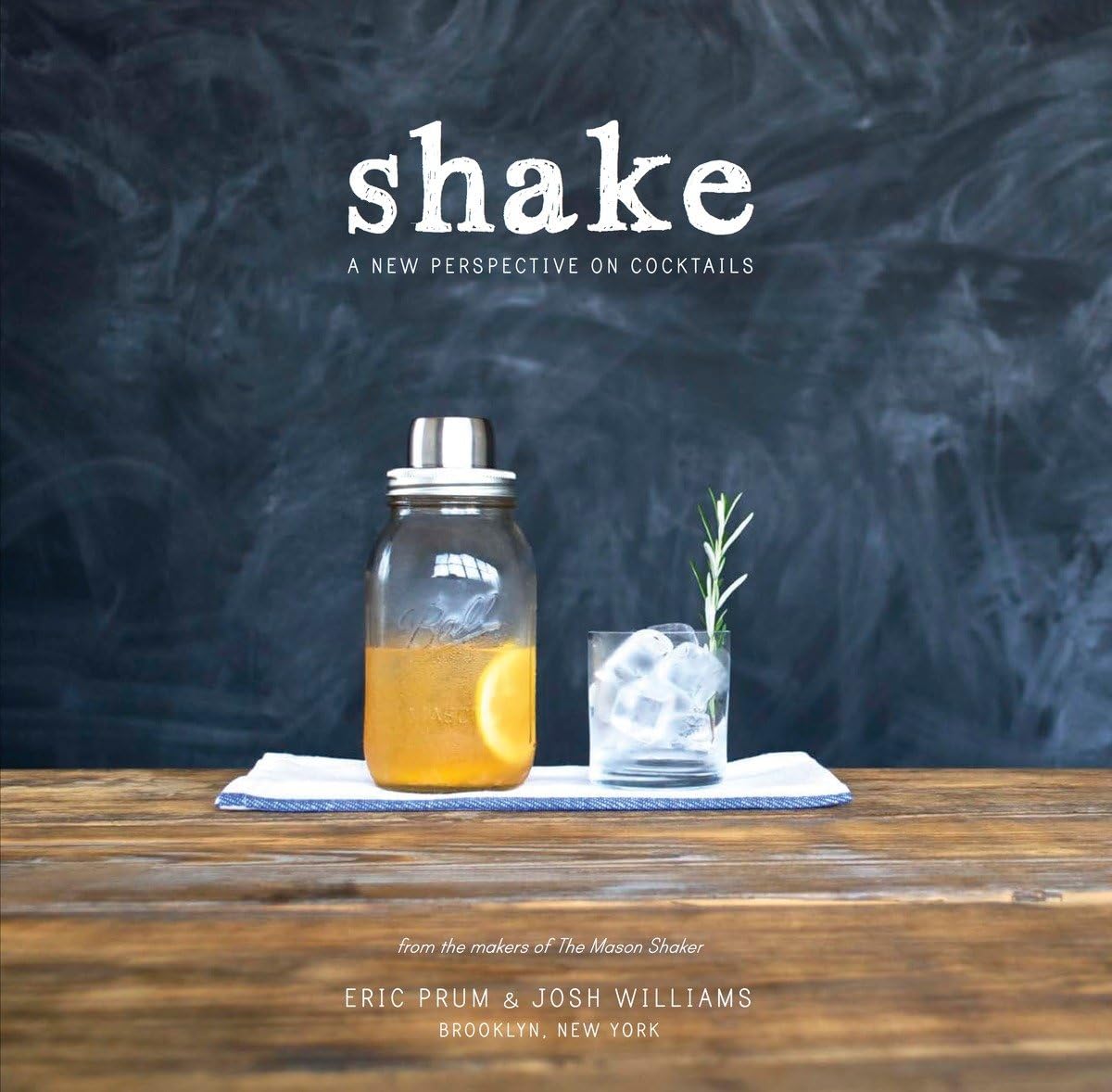 Shake: A New Perspective On Cocktails,Used