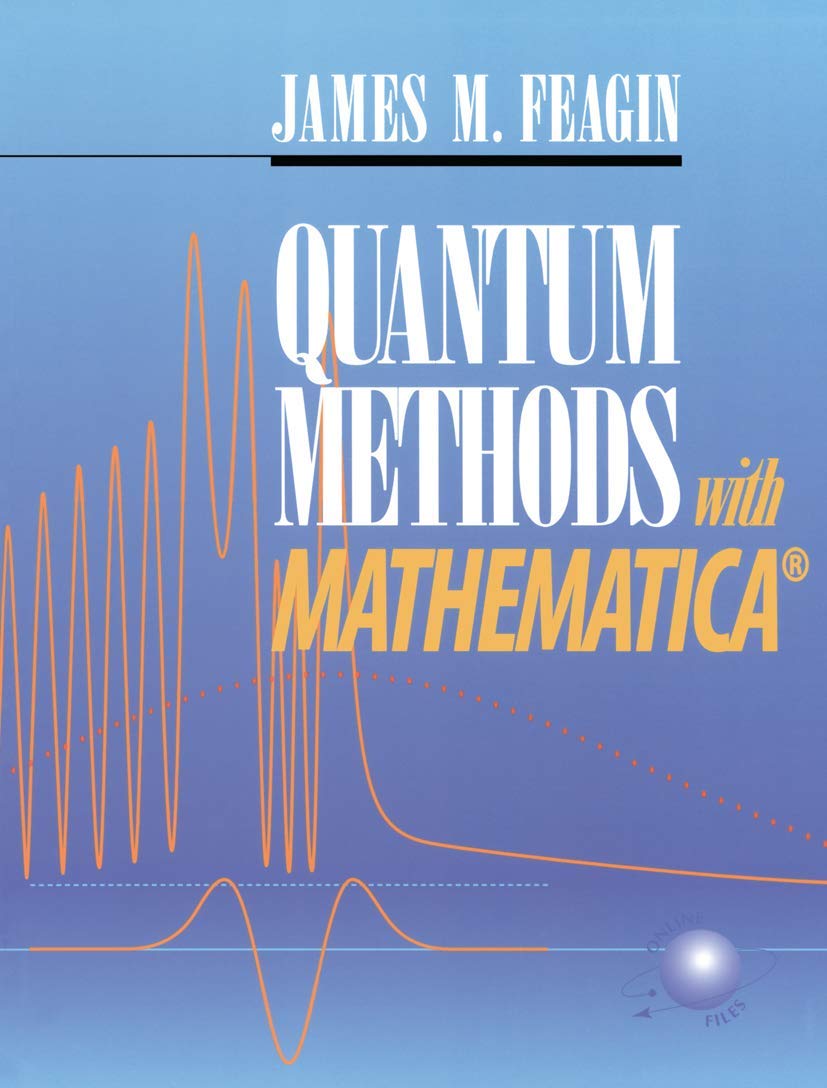 Quantum Methods with Mathematica,Used