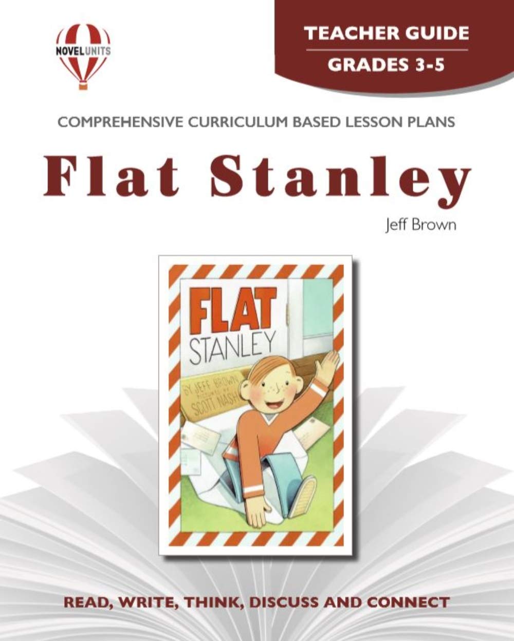 Flat Stanley Teacher Guide by Novel Units,New