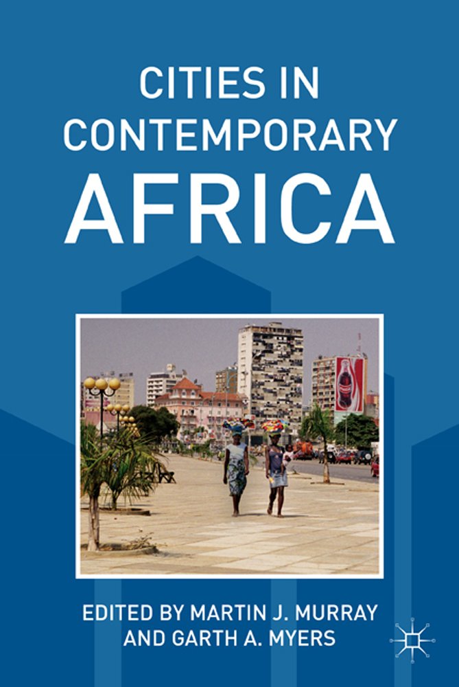 Cities In Contemporary Africa