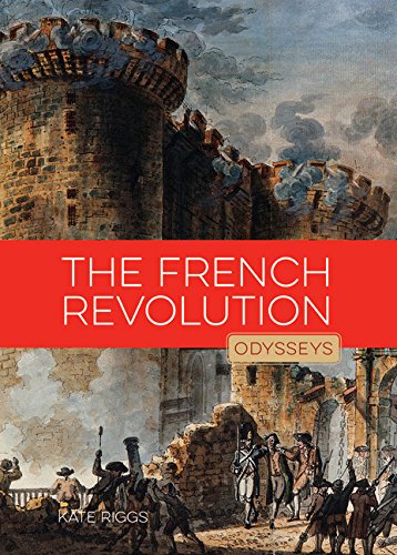 The French Revolution (Odysseys In History)
