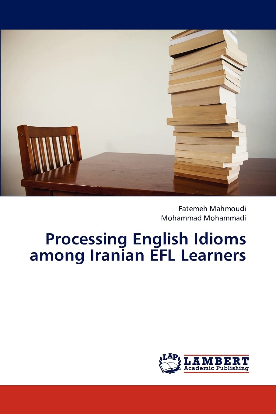 Processing English Idioms among Iranian EFL Learners,Used