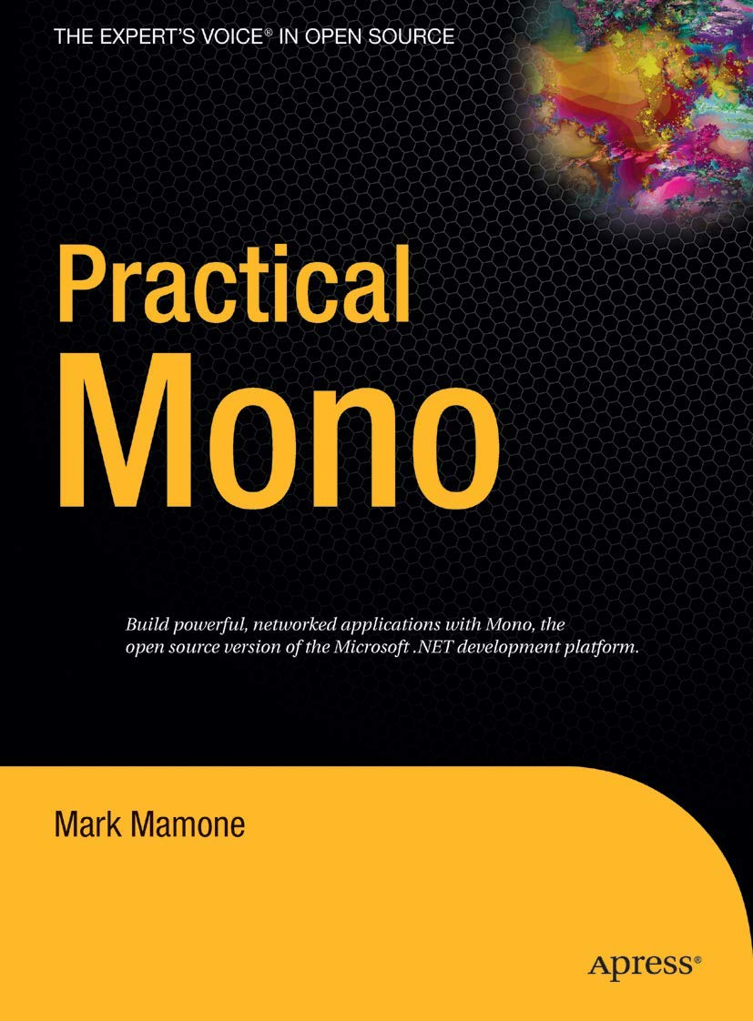 Practical Mono (Expert's Voice in Open Source),New