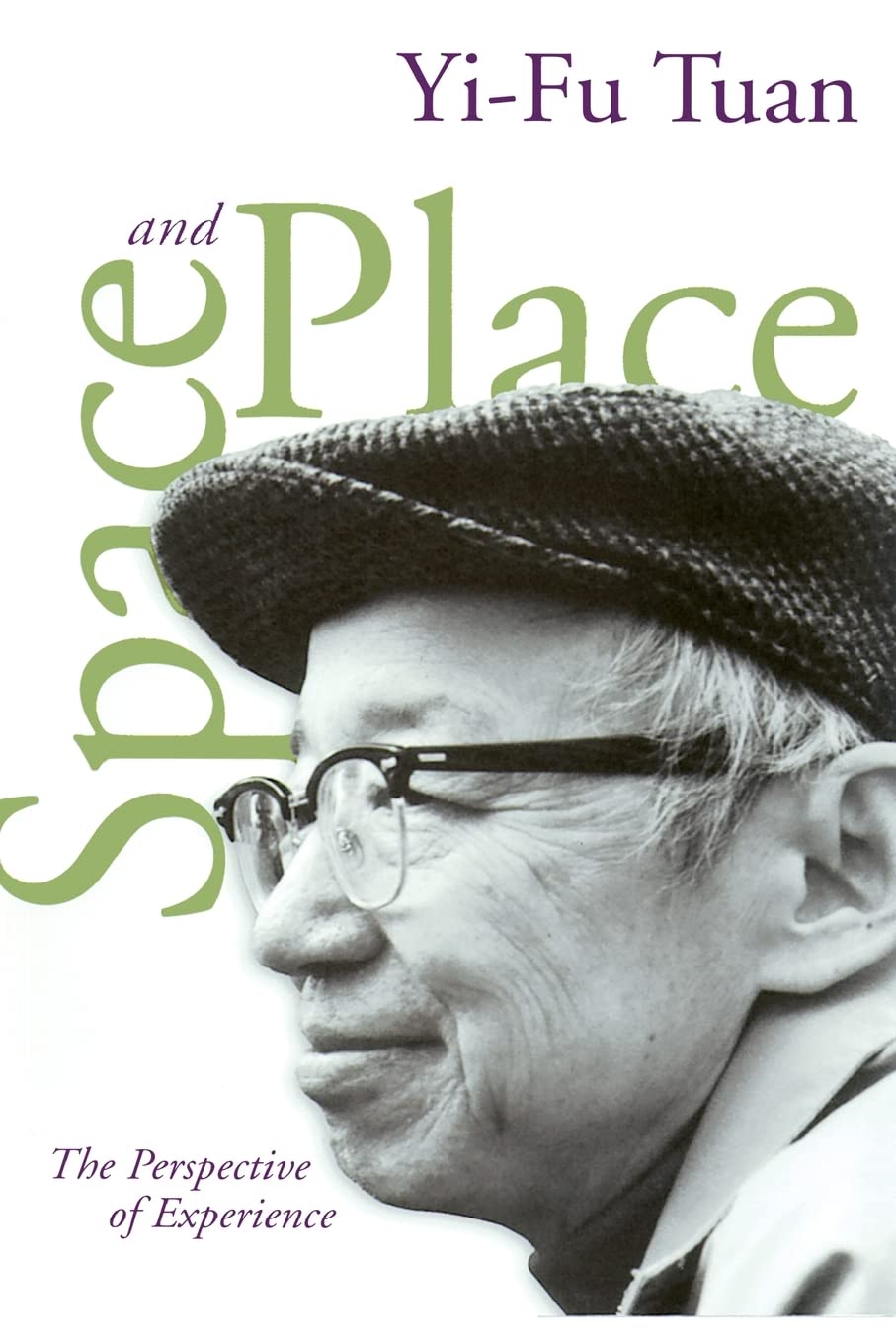 Space And Place: The Perspective Of Experience,New