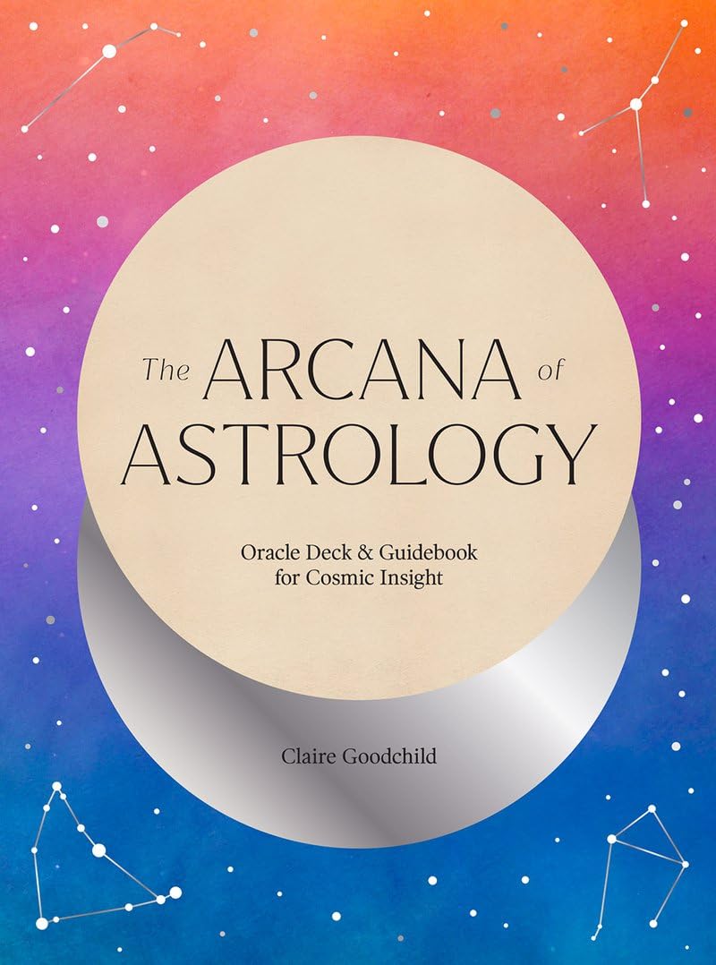 The Arcana of Astrology Boxed Set: Oracle Deck and Guidebook for Cosmic Insight,New