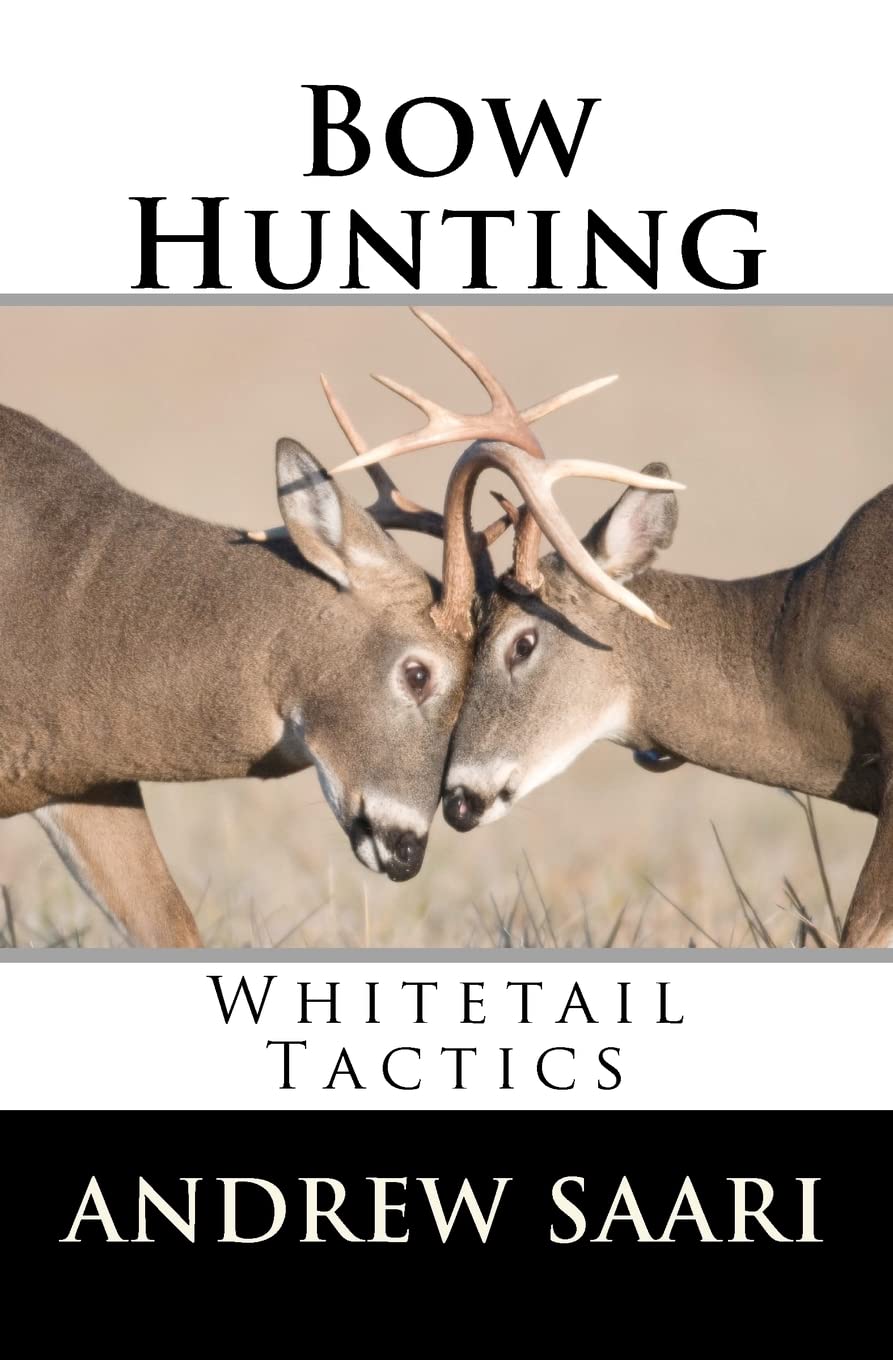 Bow Hunting: Whitetail Tactics,Used