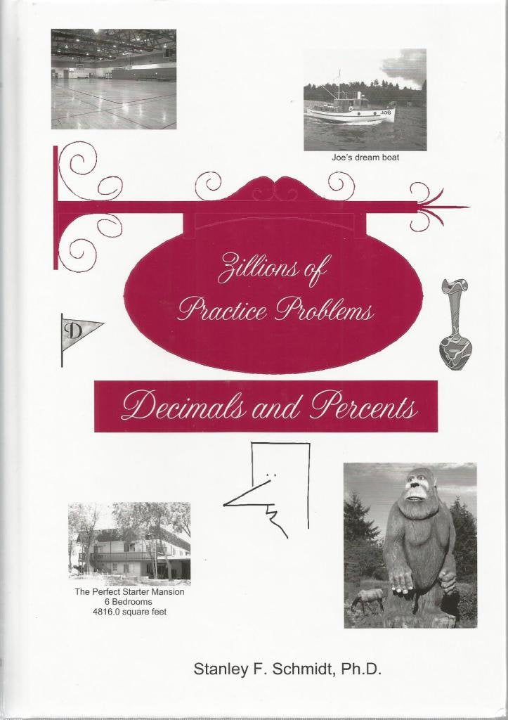 Life of Fred Zillions of Practice Problems Decimals and Percents,Used
