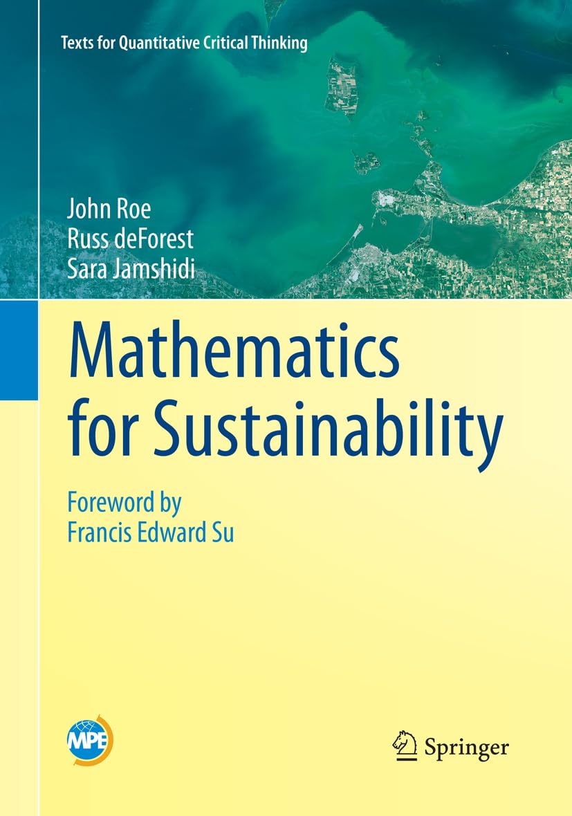Mathematics For Sustainability (Texts For Quantitative Critical Thinking)