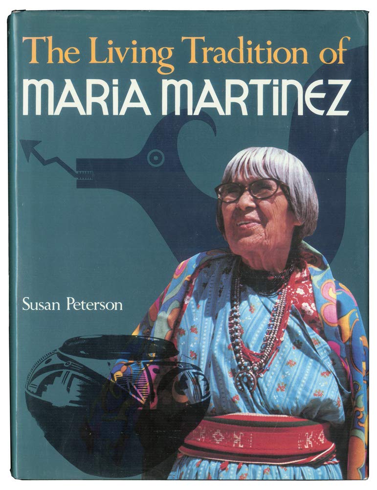 The Living Tradition Of Maria Martinez,Used