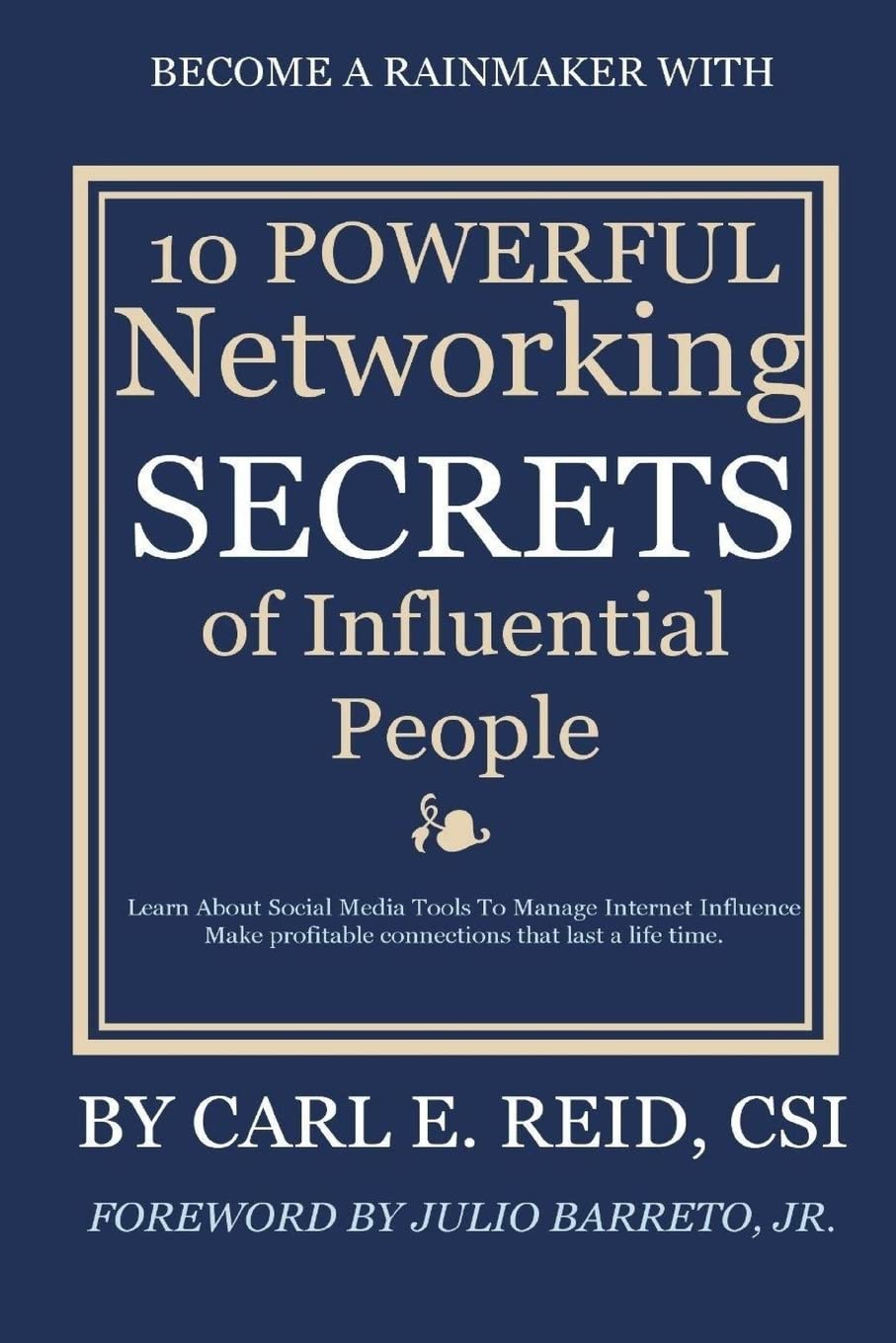 10 Powerful Networking Secrets of Influential People,Used