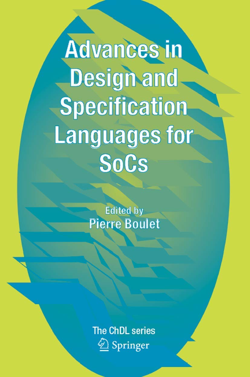 Advances in Design and Specification Languages for SoCs: Selected Contributions from FDL'04 (Chdl),Used