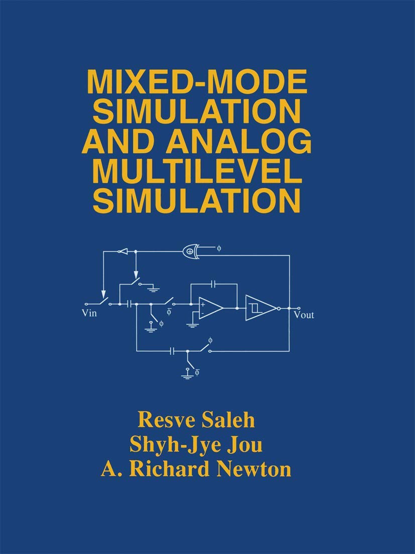 MixedMode Simulation and Analog Multilevel Simulation (The Springer International Series in Engineering and Computer Science, 2,Used