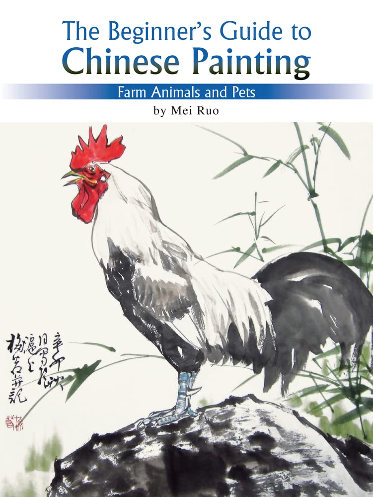 The Beginner'S Guide To Chinese Painting: Farm Animals And Pets