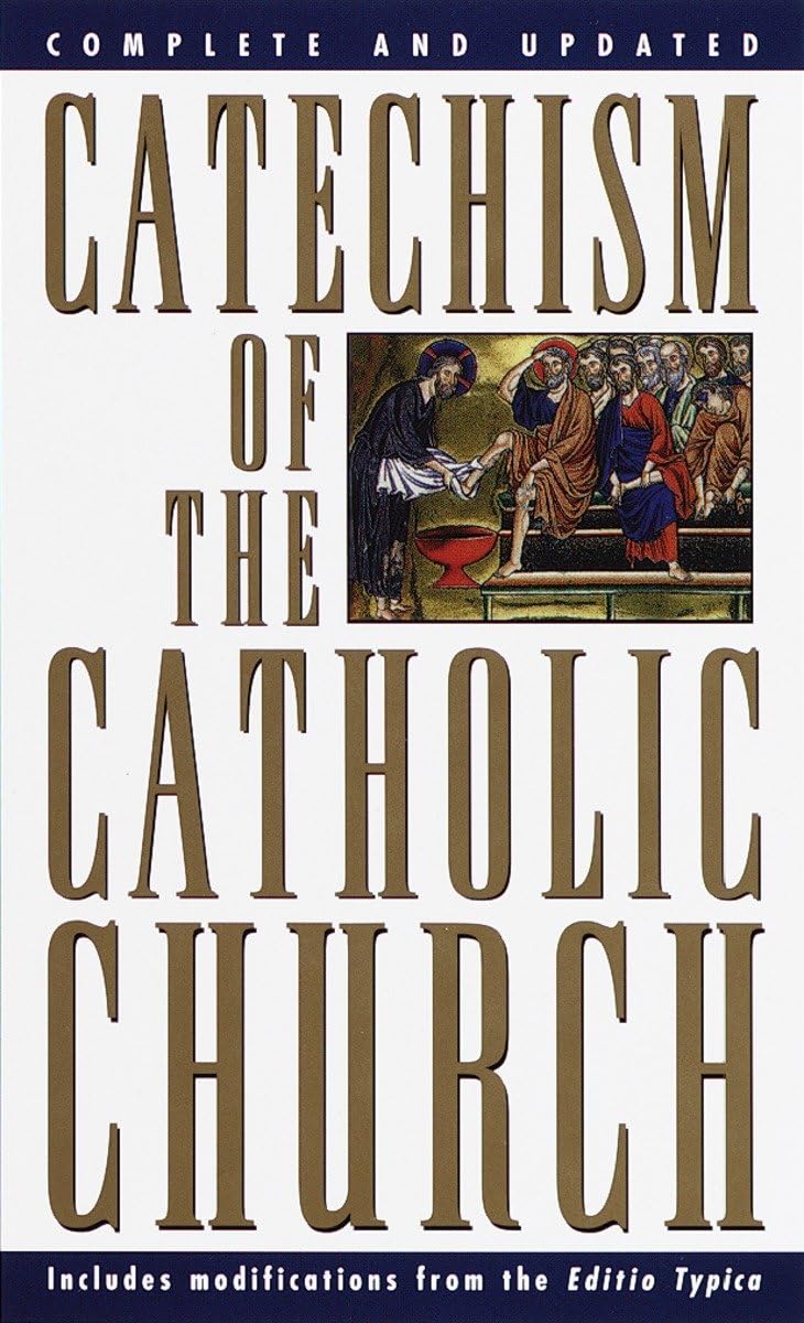 Catechism of the Catholic Church: Complete and Updated,New