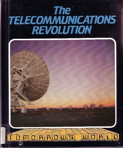 The Telecommunications Revolution (Tomorrow's World),Used