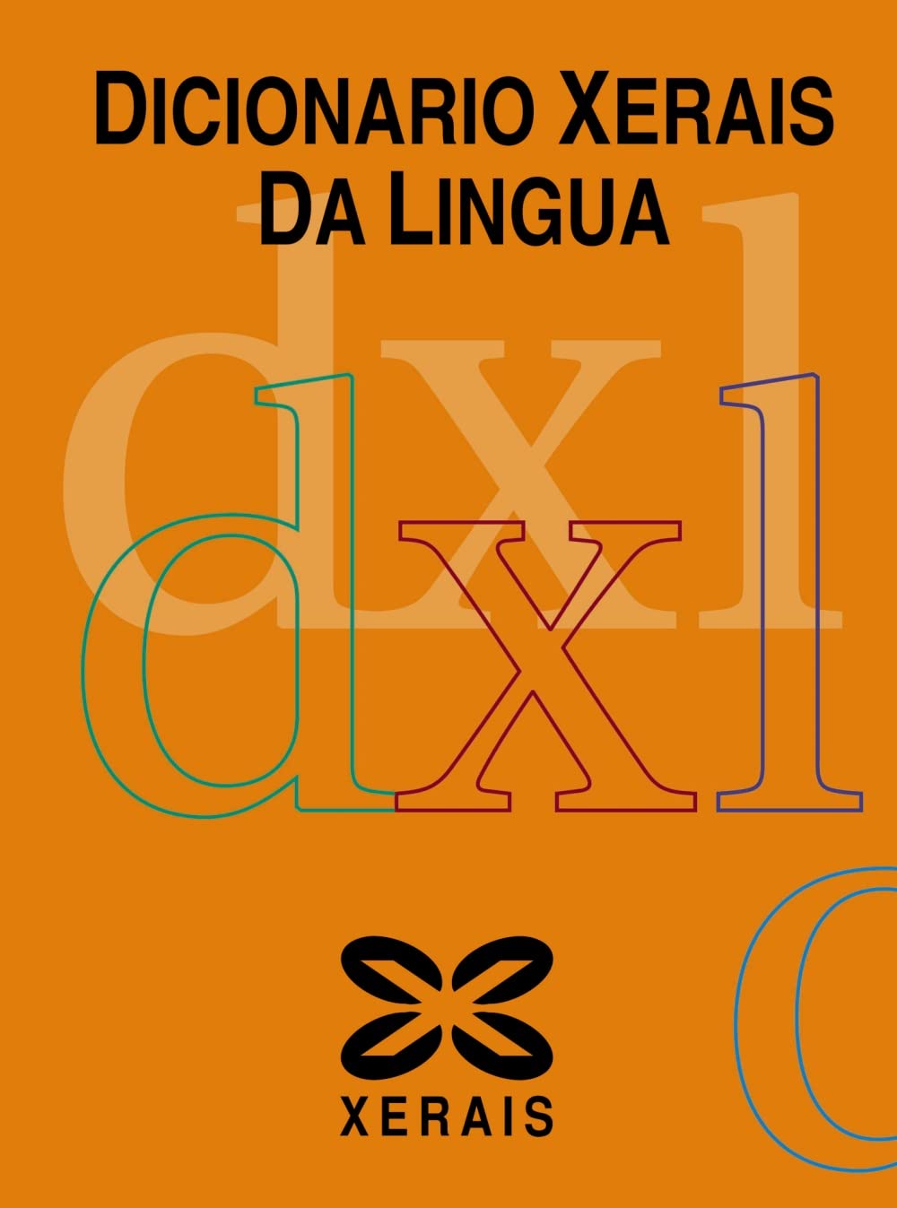 Dicionario Xerais Da Lingua (Dicionarios) (Galician Edition),Used