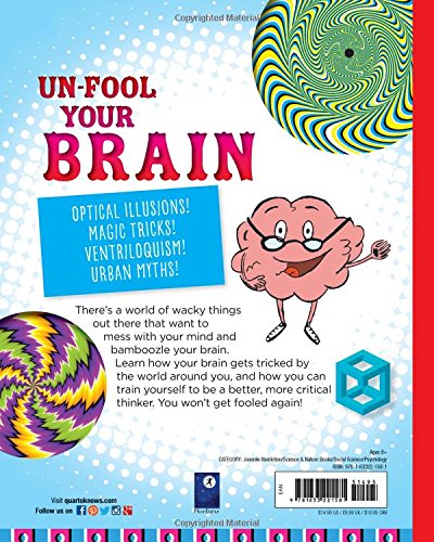 Fooled Ya!: How Your Brain Gets Tricked by Optical Illusions, Magicians, Hoaxes & More,Used