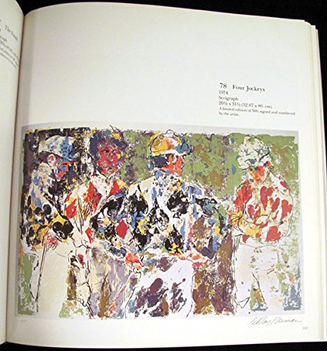 The Prints of Leroy Neiman: A Catalogue Raisonne of Serigraphs, Lithographs, and Etchings.,Used