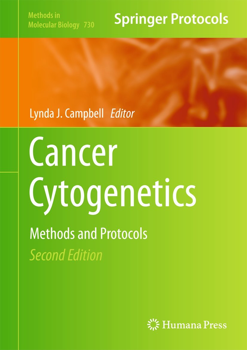 Cancer Cytogenetics: Methods and Protocols (Methods in Molecular Biology, 730),Used