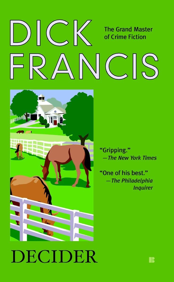 Decider (A Dick Francis Novel),New