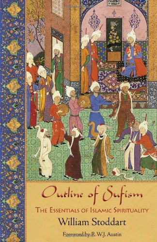 Outline Of Sufism: The Essentials Of Islamic Spirituality (Perennial Philosophy),Used