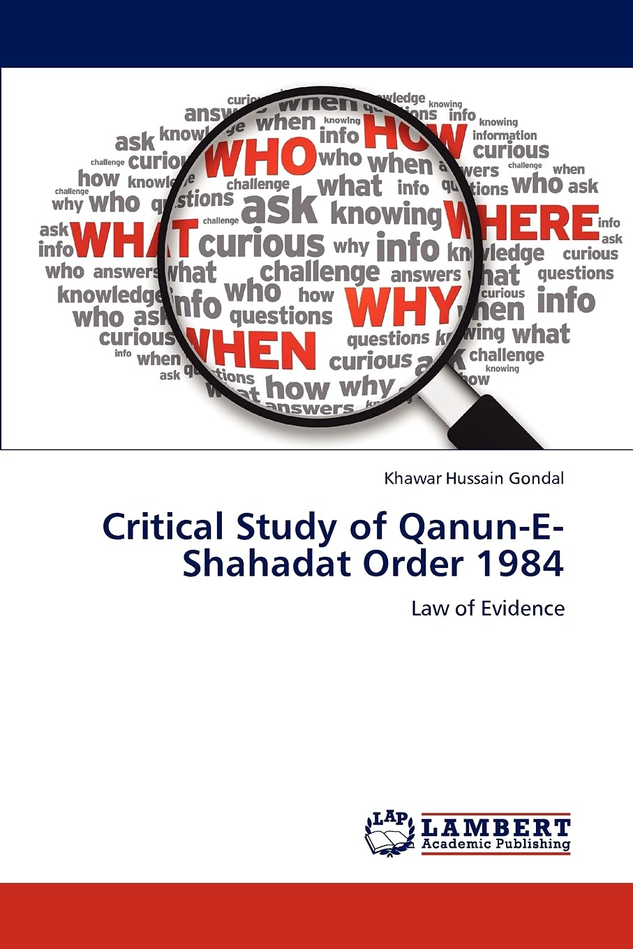 Critical Study of QanunEShahadat Order 1984: Law of Evidence,Used