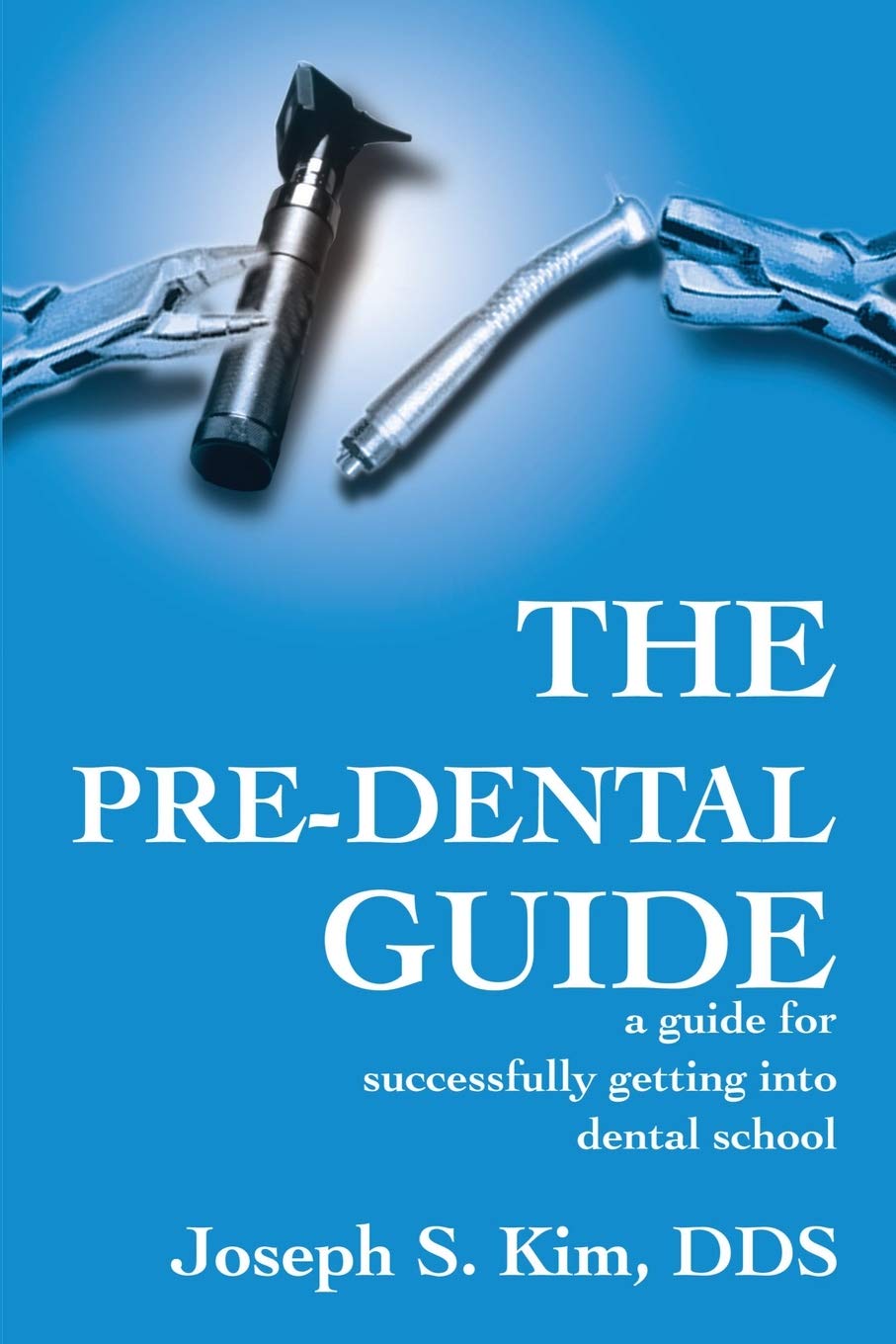 The PreDental Guide: a guide for successfully getting into dental school,Used
