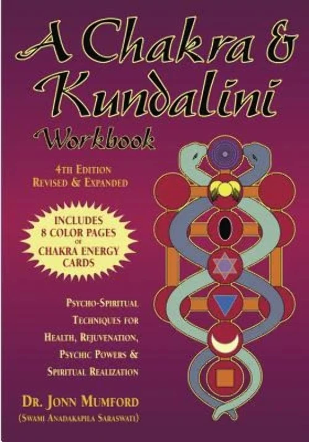 A Chakra & Kundalini Workbook: PsychoSpiritual Techniques for Health, Rejuvenation, Psychic Powers & Spiritual Realization,Used