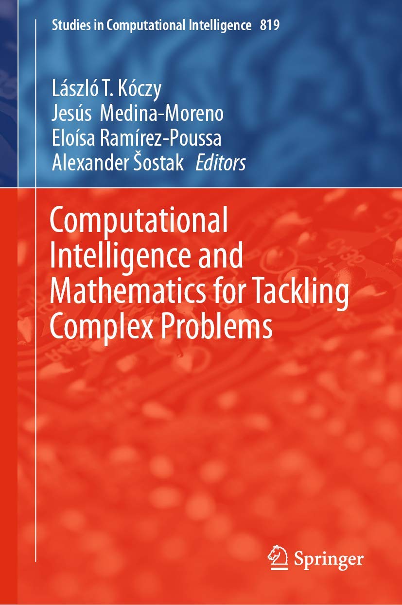 Computational Intelligence and Mathematics for Tackling Complex Problems (Studies in Computational Intelligence, 819),Used
