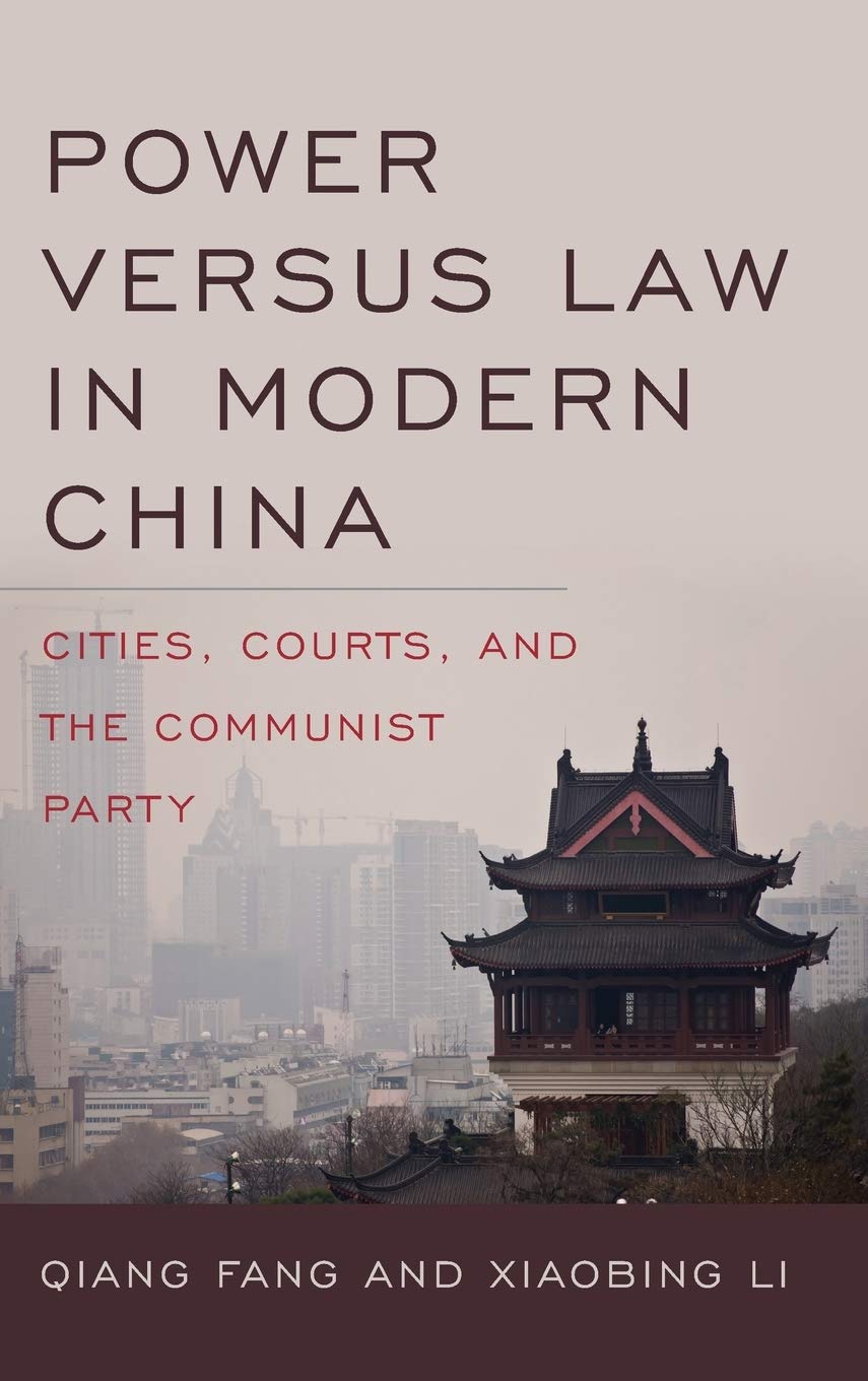 Power Versus Law In Modern China: Cities, Courts, And The Communist Party (Asia In The New Millennium),Used