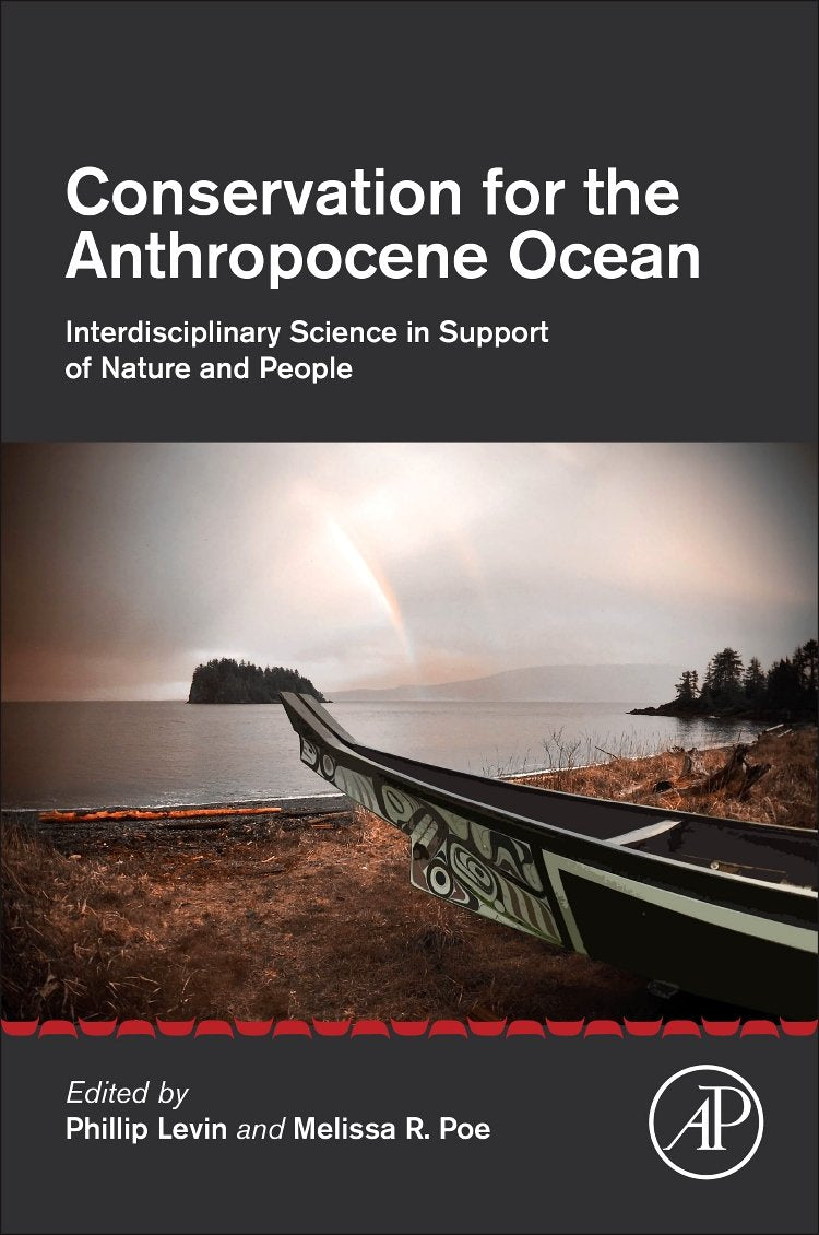 Conservation for the Anthropocene Ocean: Interdisciplinary Science in Support of Nature and People,Used