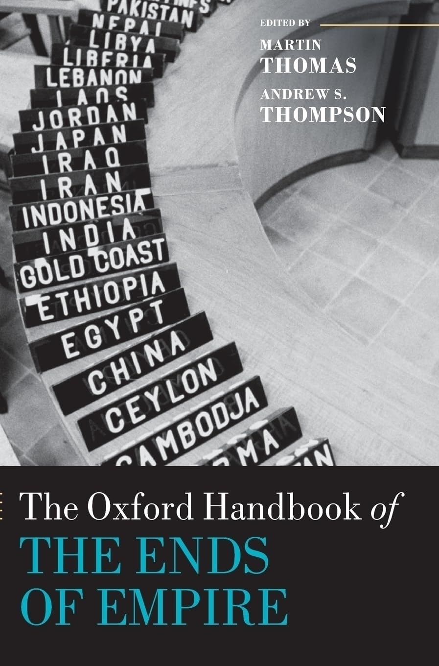The Oxford Handbook of the Ends of Empire (Oxford Handbooks),Used