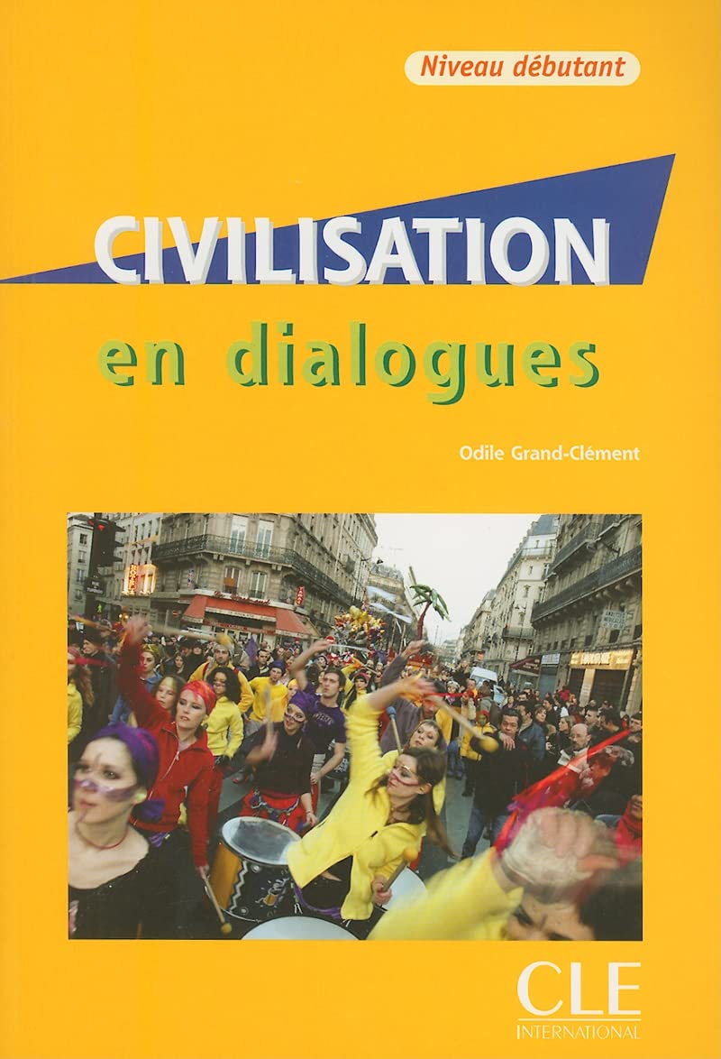 Civilisation En Dialogues, Niveau Debutant (French Edition),Used