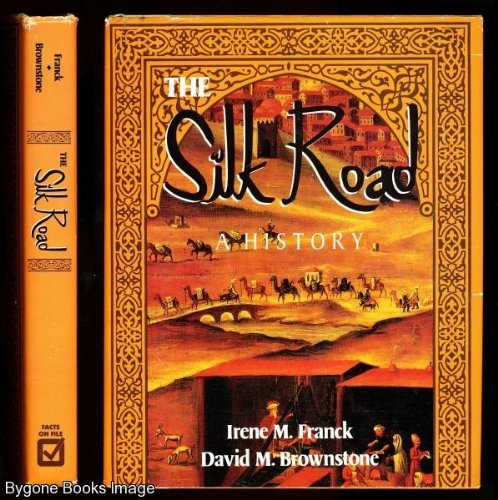 The Silk Road: A History,New