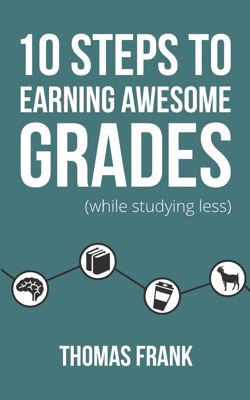 10 Steps to Earning Awesome Grades (While Studying Less),Used