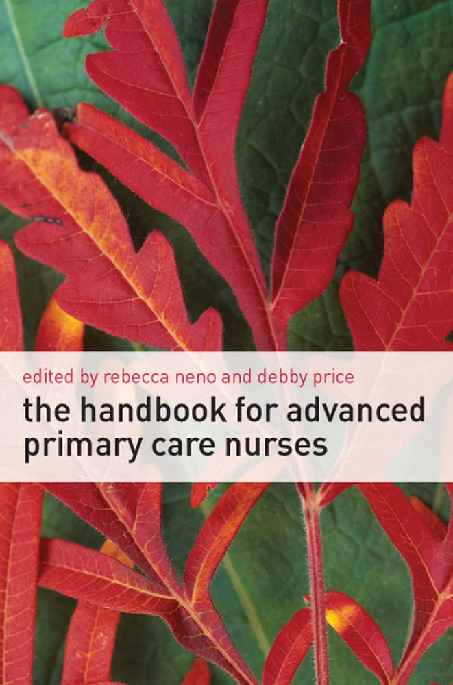The Handbook For Advanced Primary Care Nurses