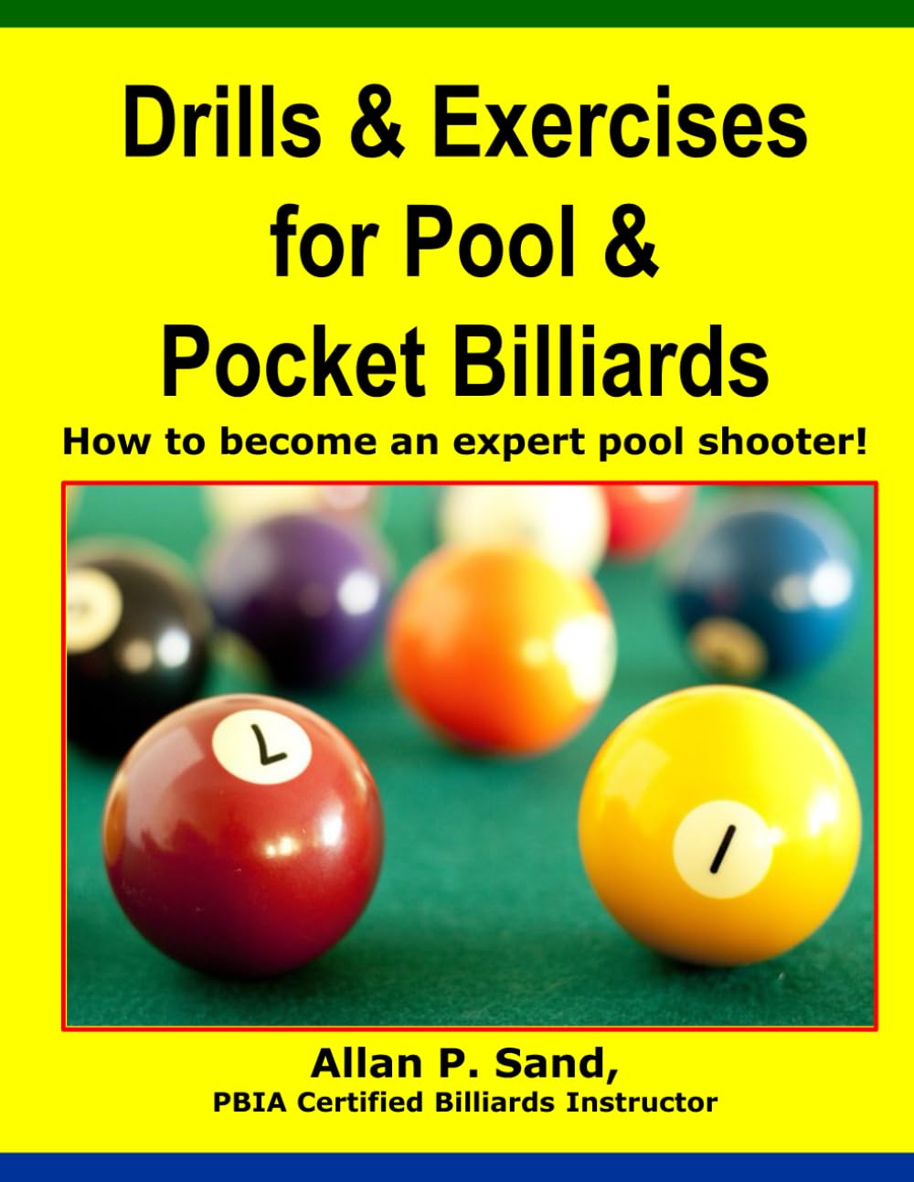 Drills & Exercises for Pool and Pocket Billiard: Table Layouts to Master Pocketing & Positioning Skills,Used