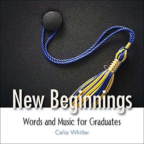 New Beginnings: Words and Music for Graduates,Used