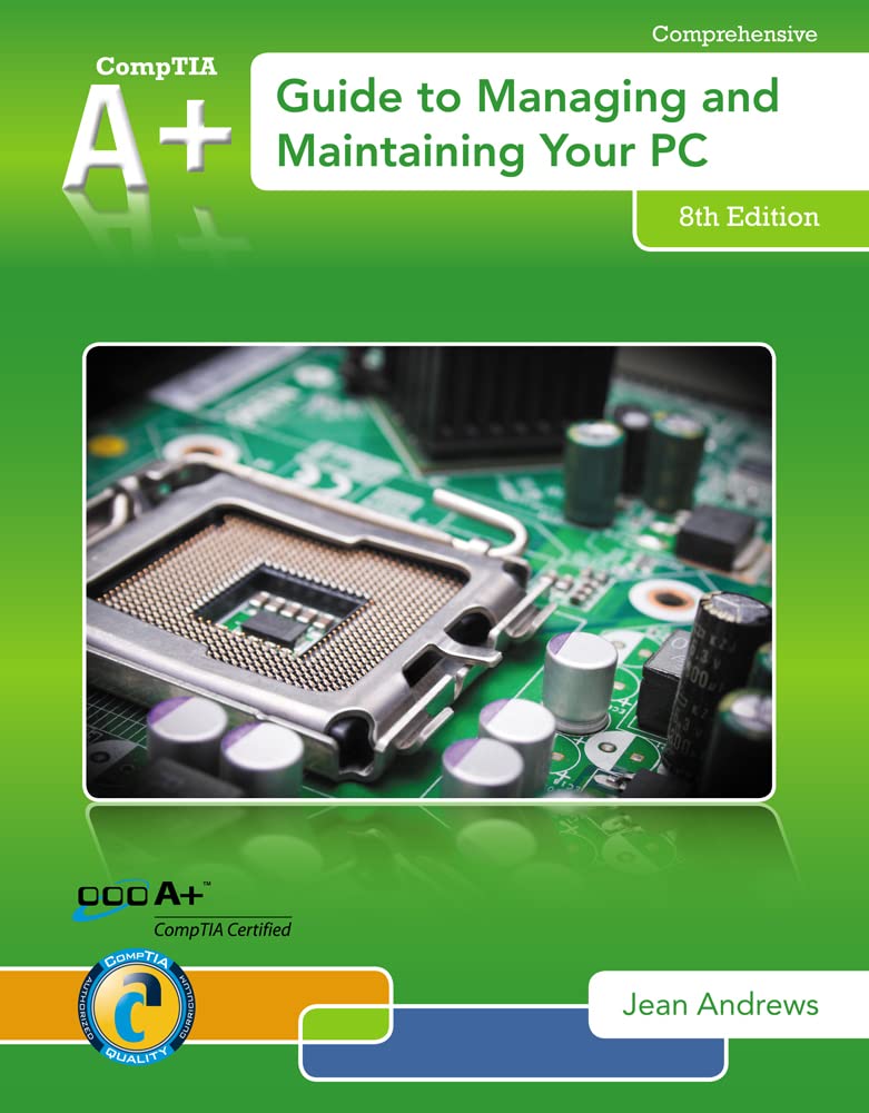 A+ Guide to Managing & Maintaining Your PC,New