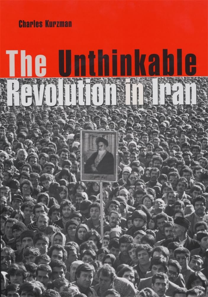 The Unthinkable Revolution In Iran,New
