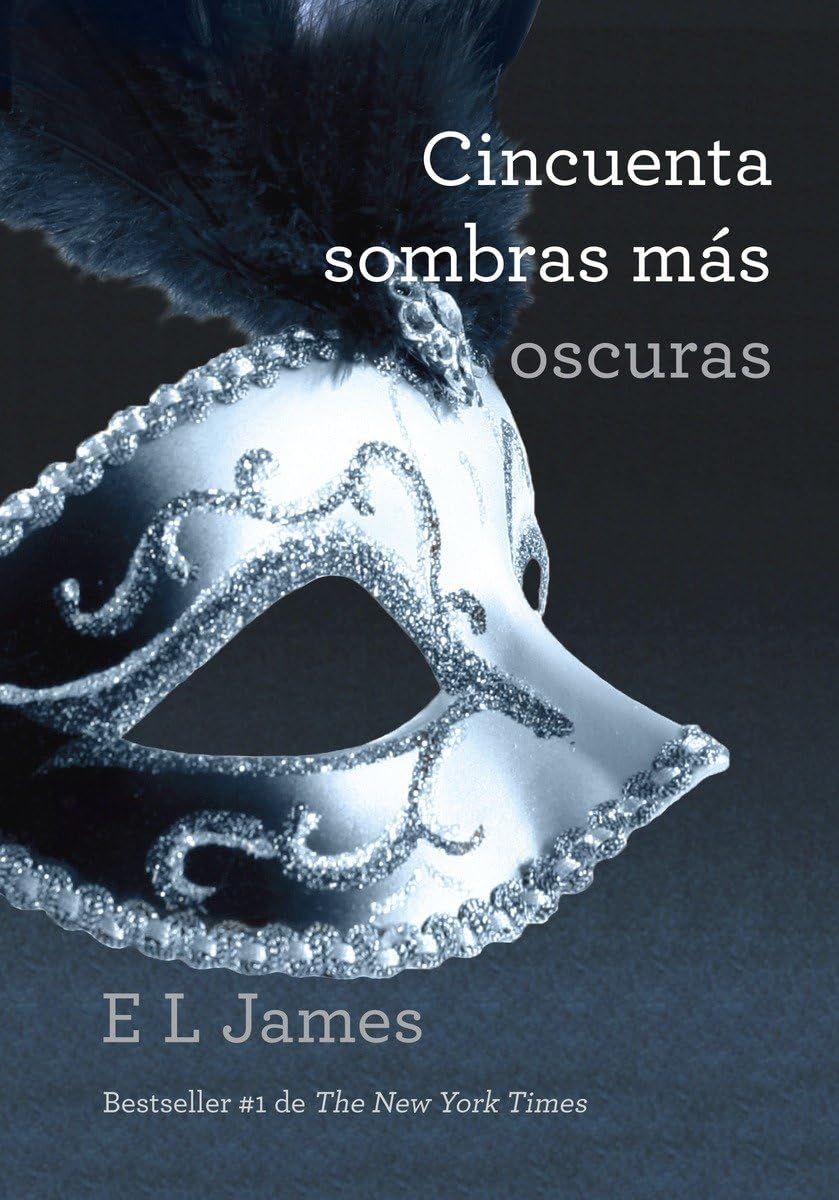 Cincuenta sombras ms oscuras / Fifty Shades Darker: Fifty Shades Darker (Spanish Edition),Used