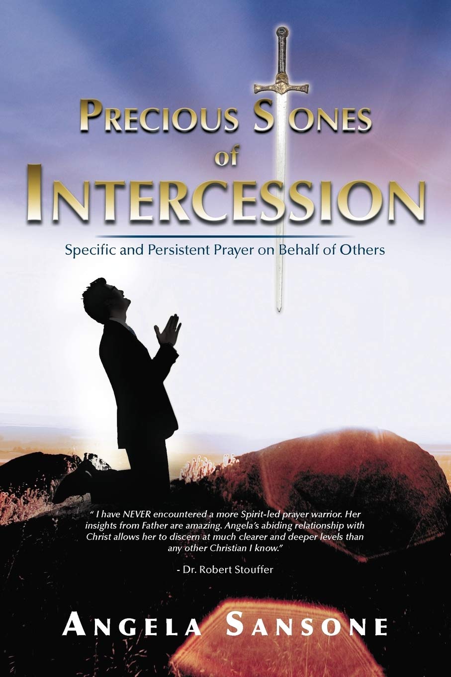 Precious Stones Of Intercession: Specific And Persistent Prayer On Behalf Of Others,Used