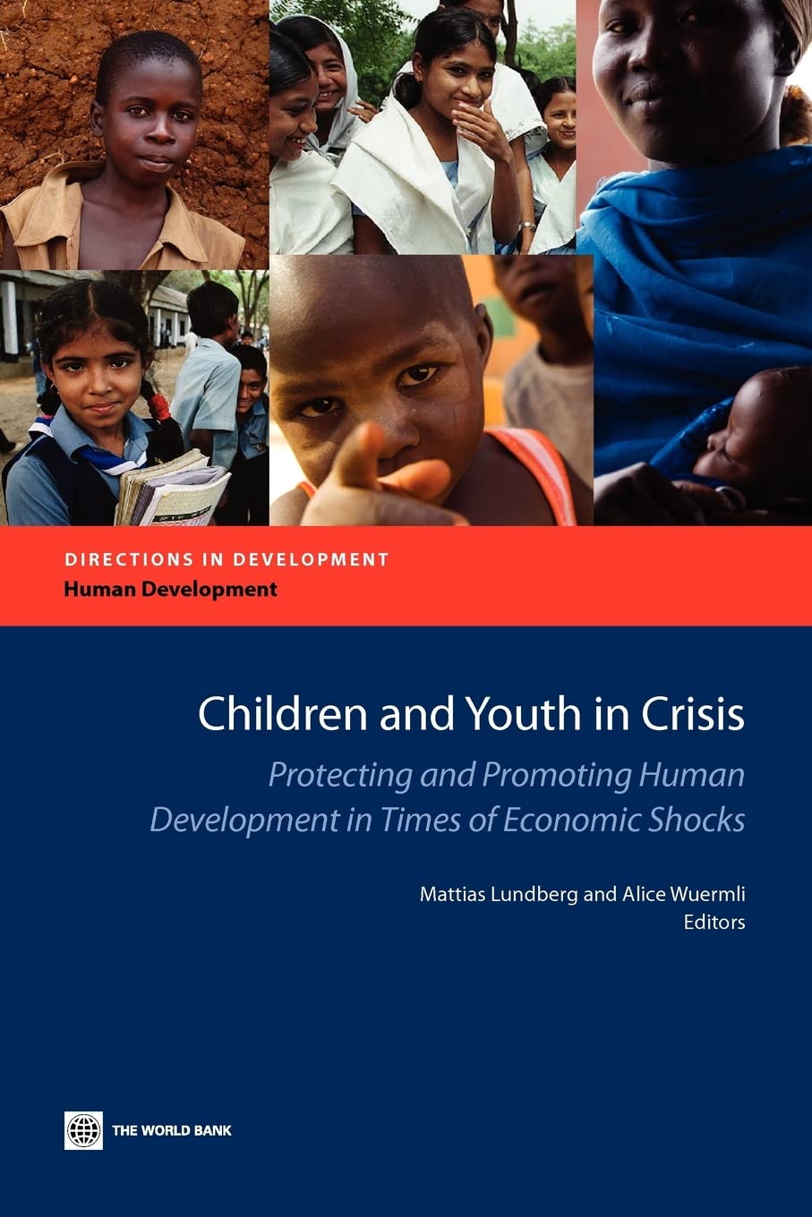 Children and Youth in Crisis: Protecting and Promoting Human Development in Times of Economic Shocks (Directions in Development ,Used